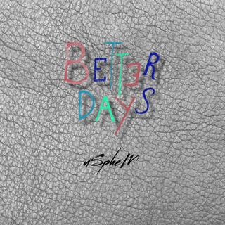 Better Days(House)