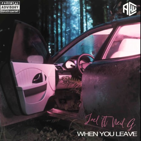 When You Leave ft. Neil G