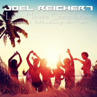 Latin House Compilation Summer collections 2010/2020 (Original mix)