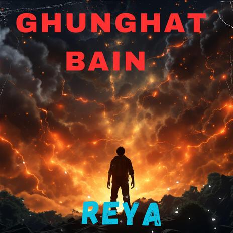 GHUNGHAT BAIN | Boomplay Music