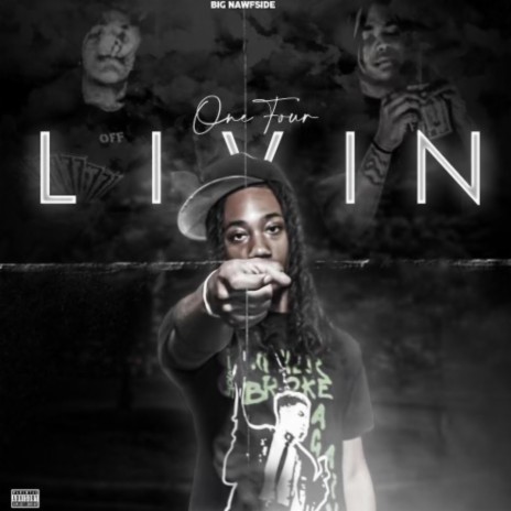 OneFour Livin | Boomplay Music