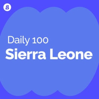 Daily 100 Sierra Leone