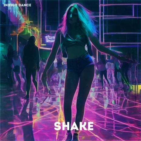 Shake | Boomplay Music