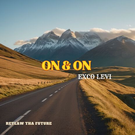 On & On ft. Retlaw Tha Future | Boomplay Music