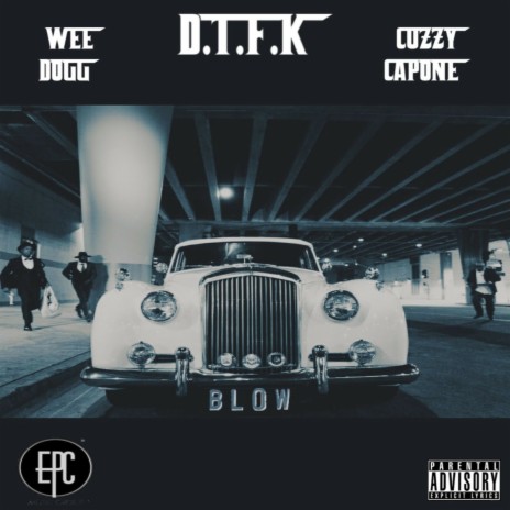 Blow ft. Cuzzy Capone & Wee Dogg | Boomplay Music