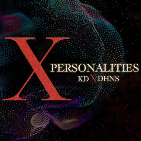 X Personalities (Mixed Personalities Remix) | Boomplay Music