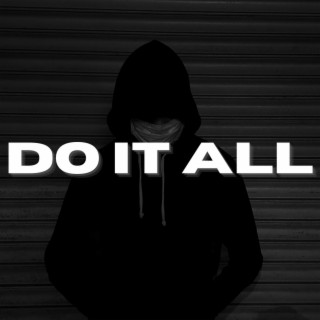 Do it all