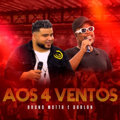 Aos 4 Ventos (Ao Vivo) ft. Darlan | Boomplay Music