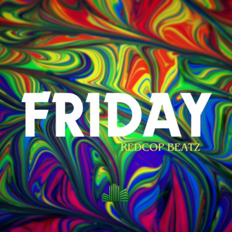 Friday | Boomplay Music