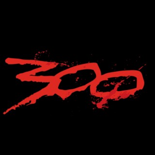 300 | Boomplay Music