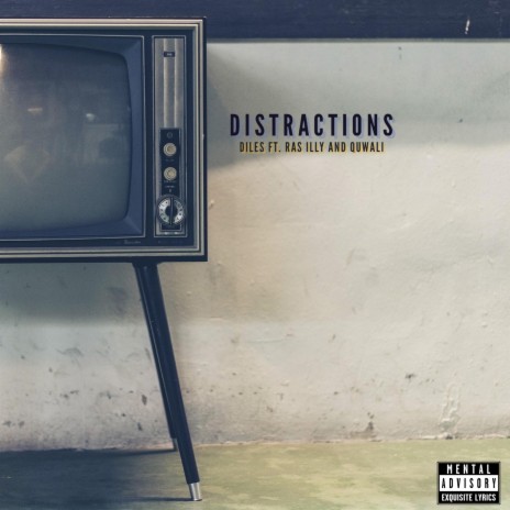 Distractions ft. Ras Illy & Quwali | Boomplay Music