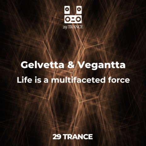 Life is a multifaceted force ft. Vegantta