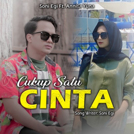 Cukup Satu Cinta (Remastered 2023) ft. Annisa Yuna | Boomplay Music