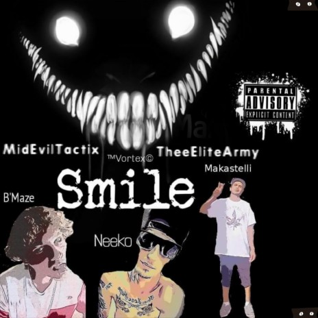 Smile ft. Makastelli, Neeko & LethalNeddleBeats