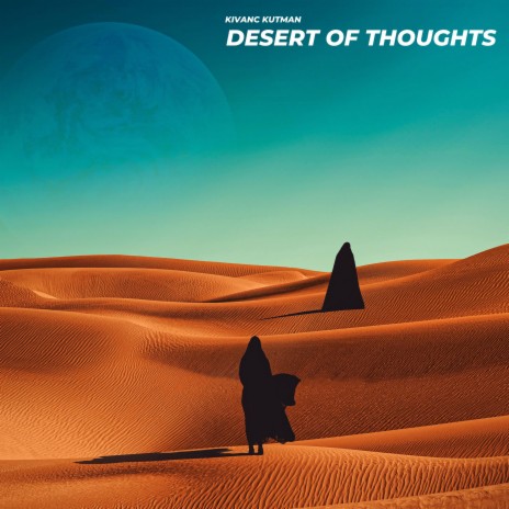 Desert of Thoughts | Boomplay Music