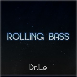 Rolling Bass