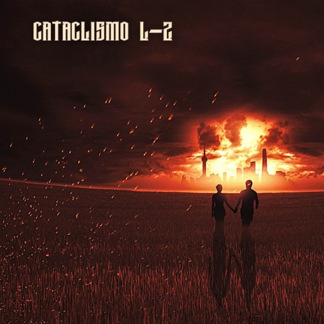 Cataclismo L-2 ft. Kristy Matt