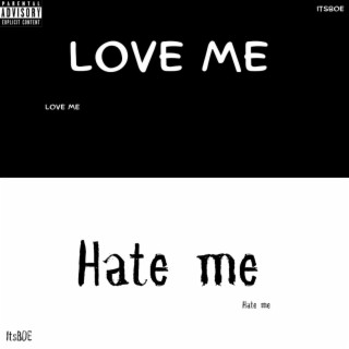 Love Me Hate Me