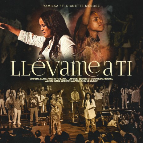 Llevame a Ti ft. Dianette Mendez | Boomplay Music