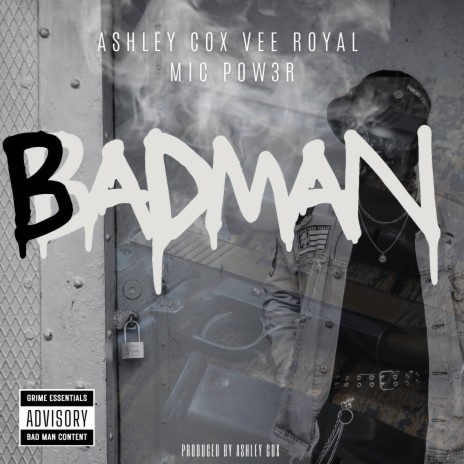 Badman ft. Mic Pow3R & Vee Royal | Boomplay Music