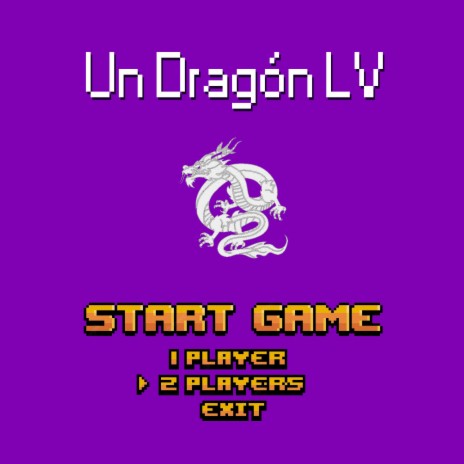 Un Dragón LV | Boomplay Music