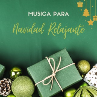 Musica para Navidad Relajante: Sonidos para Crear Ambiente Navideño en Casa