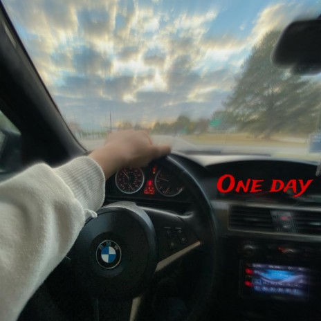 One Day | Boomplay Music