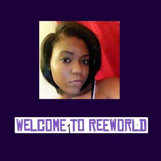 Welcome To Reeworld