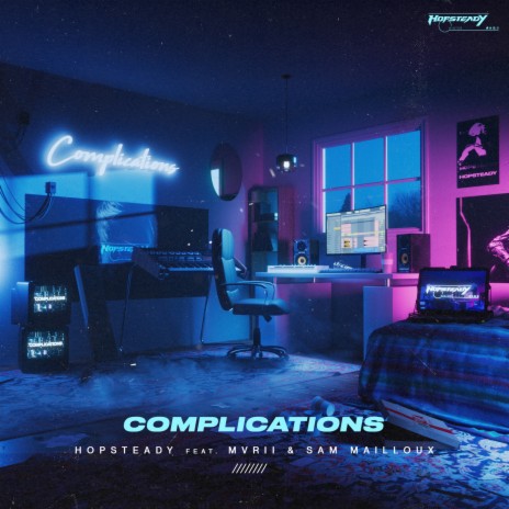 Complications ft. MVRII & Sam Mailloux | Boomplay Music