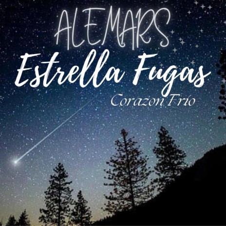 Estrella Fugas | Boomplay Music