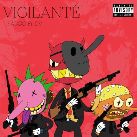 Vigilante ft. DV | Boomplay Music