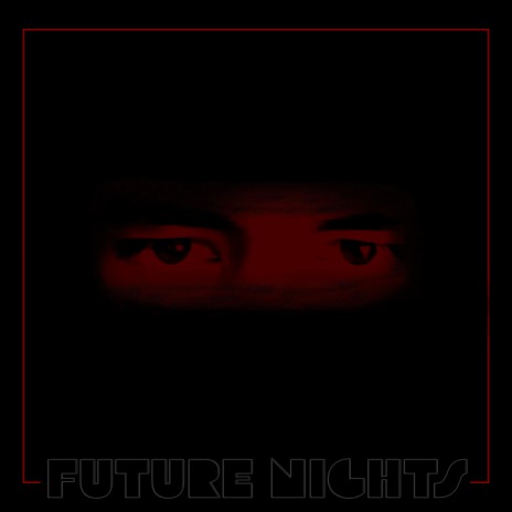 Future Nights | Boomplay Music