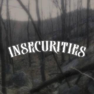 Insecurities