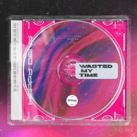 Wasted My Time | Boomplay Music