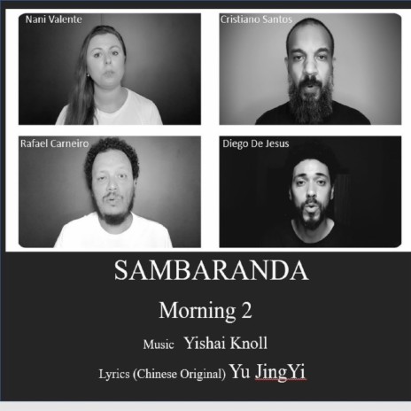 MORNING 2 ft. Sambaranda & Rafael Carneiro | Boomplay Music