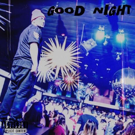 Good Night | Boomplay Music