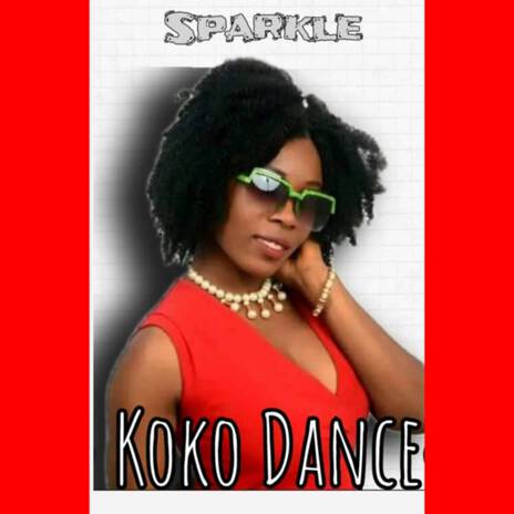 Koko Dance | Boomplay Music