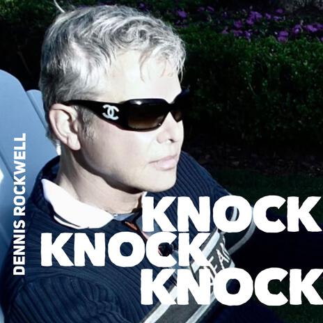 Knock Knock Knock | Boomplay Music