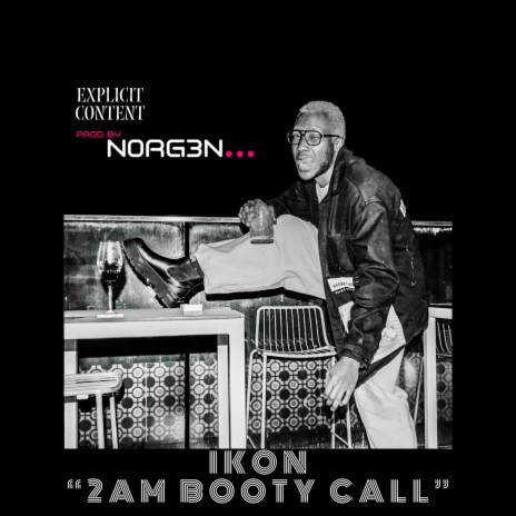 2AM Booty Call ft. norg3N | Boomplay Music