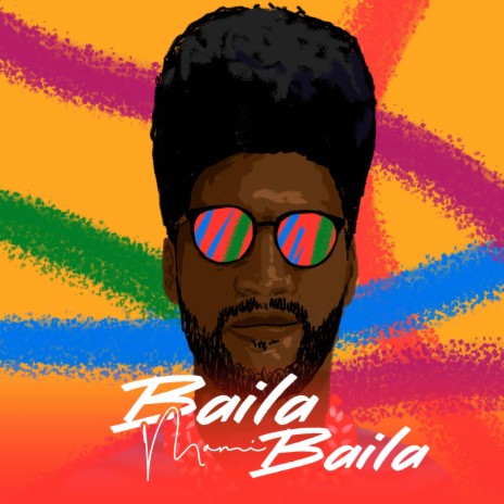 Baila Mami Baila | Boomplay Music