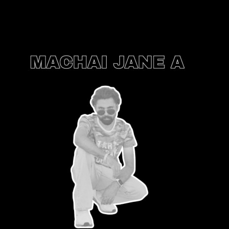 Machai Jane A | Boomplay Music