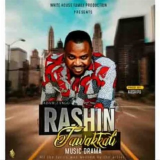 Rashin Tawakkali ft Hamisu breaker X Auta MG X Abdallah Amdaz X Sadi sidi lyrics | Boomplay Music