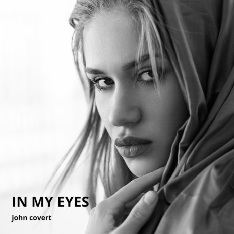 In My Eyes | Boomplay Music