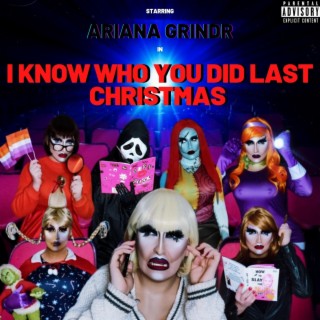 I Know Who You Did Last Christmas