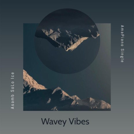 Wavey Vibes | Boomplay Music