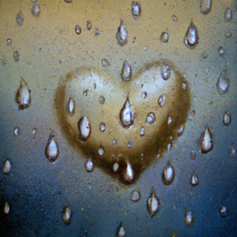 Raindrops on my heart