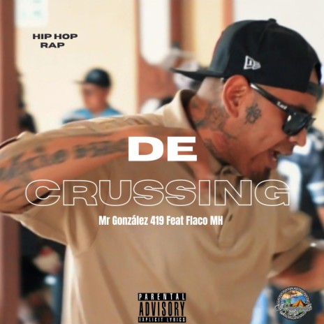 De Crussing ft. Flaco MH | Boomplay Music