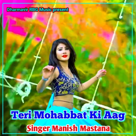 Teri Mohabbat Ki Aag