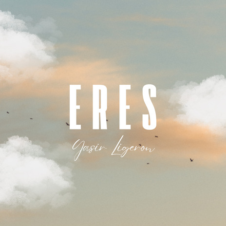 Eres | Boomplay Music