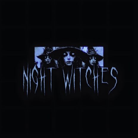 Night Witches | Boomplay Music